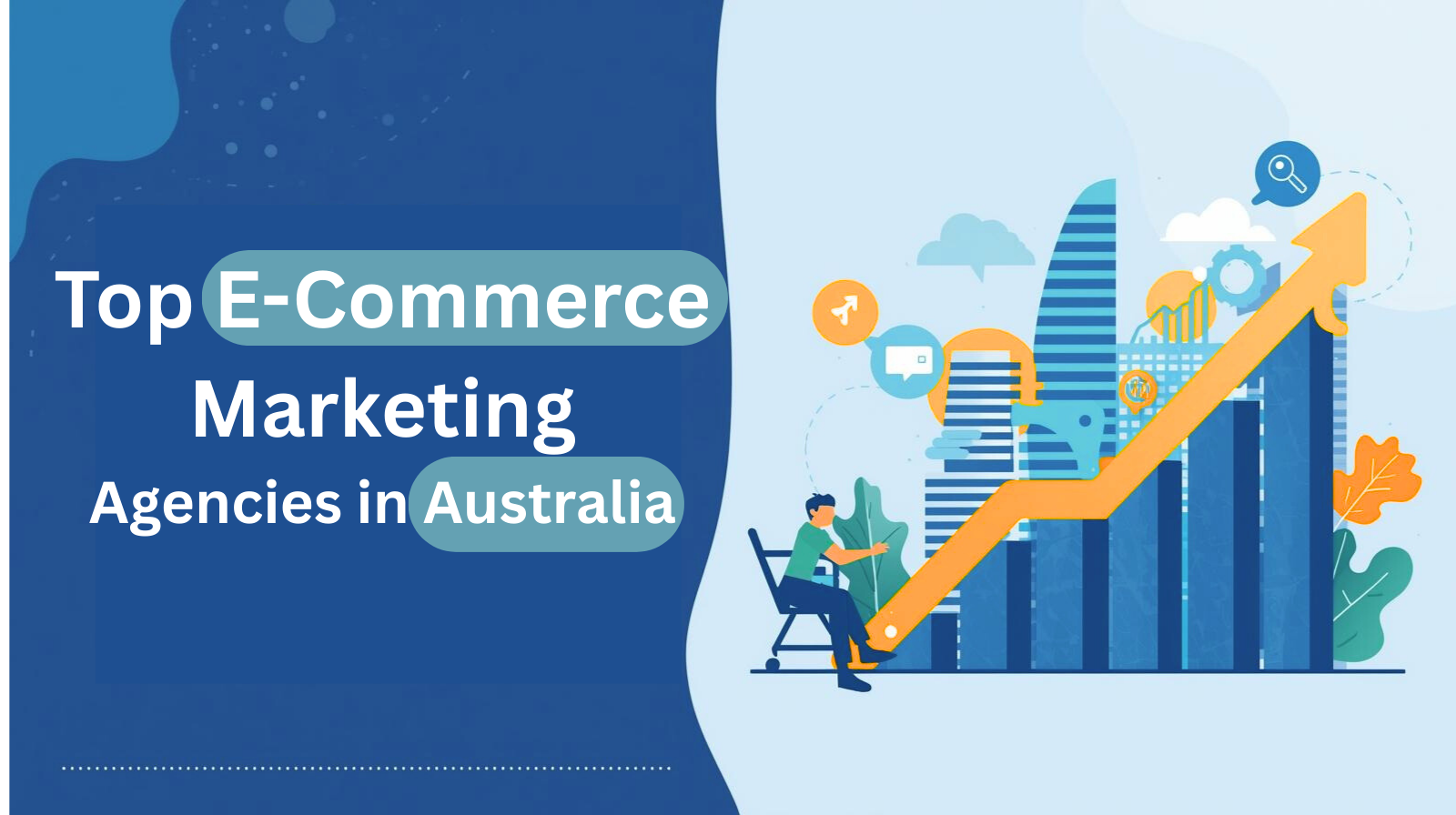 Top 25 Best E-Commerce Marketing Agencies in Australia