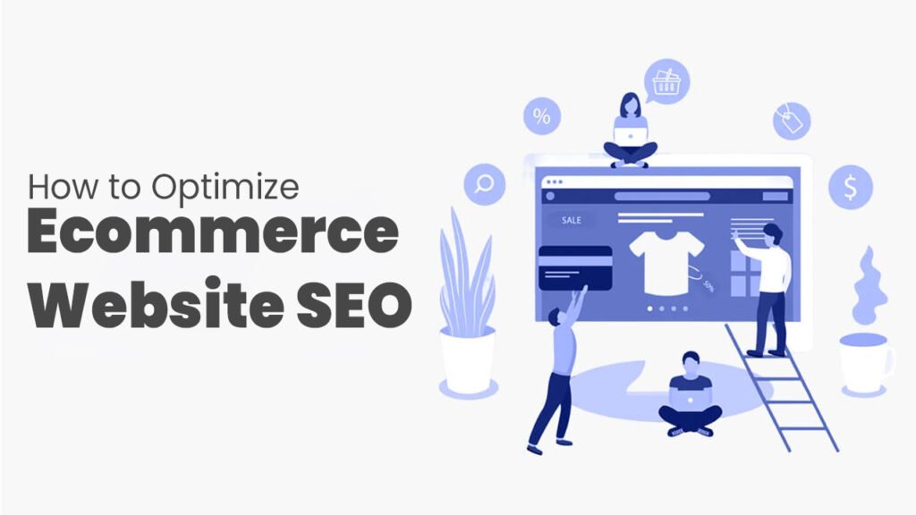 How to Optimize Ecommerce Website SEO