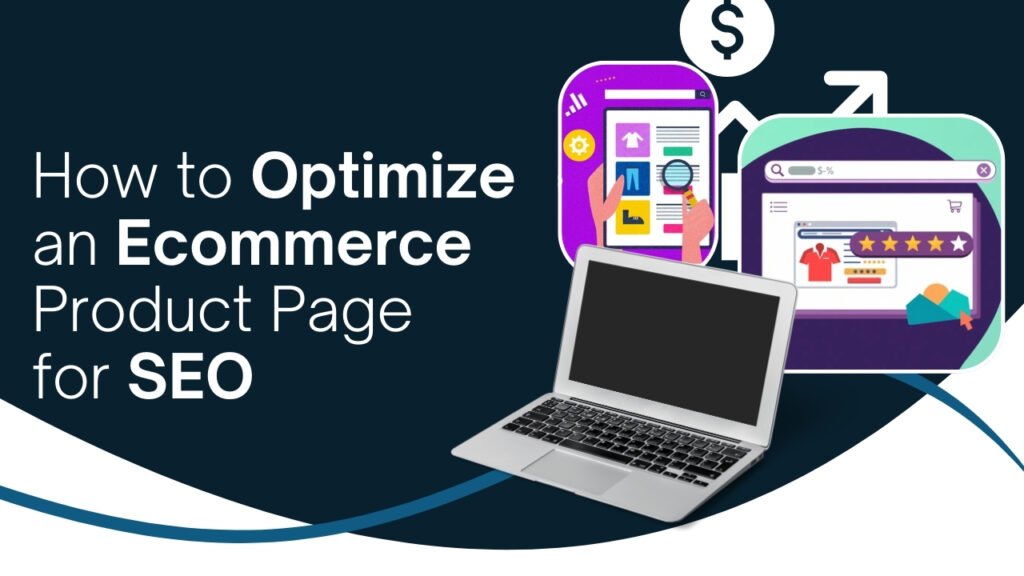 How to Optimize an Ecommerce Product Page for SEO