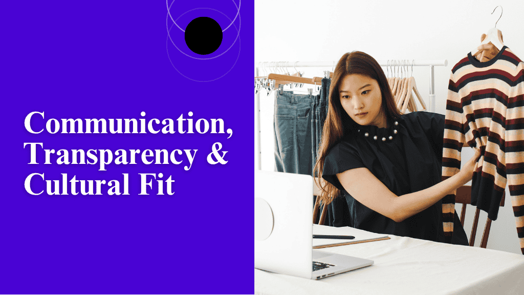 Communication, Transparency, and Cultural Fit